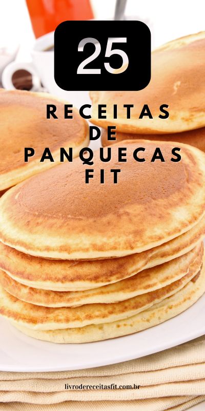 Read more about the article 25 Receitas de Panquecas Fit