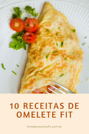 Read more about the article 10 Receitas de Omelete Fit para Emagrecer e Ganhar Massa Magra