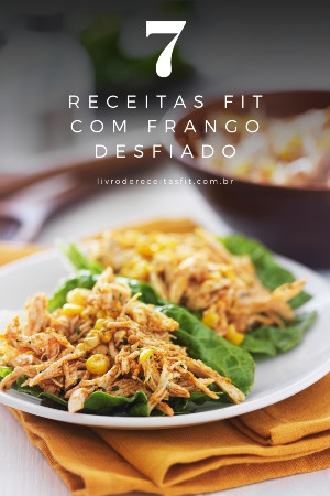 Read more about the article 7 Receitas Fit com Frango Desfiado