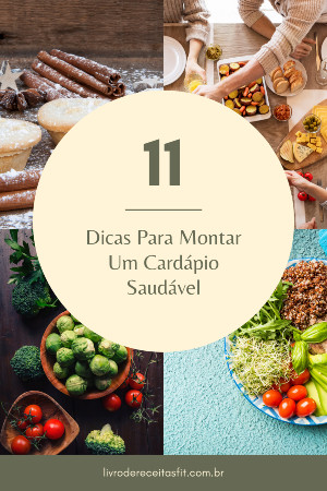 You are currently viewing 11 Dicas Para Montar Um Cardápio Saudável