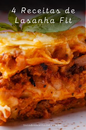 You are currently viewing 4 Receitas de Lasanha Fit