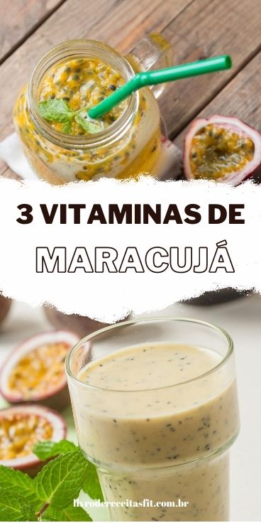 You are currently viewing 3 Vitaminas de Maracujá Fit