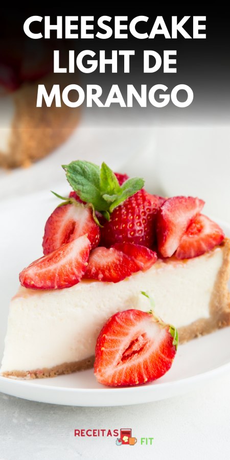 Read more about the article Cheesecake Light de Morango