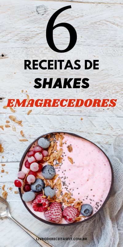 You are currently viewing 6 Receitas Shakes Emagrecedores