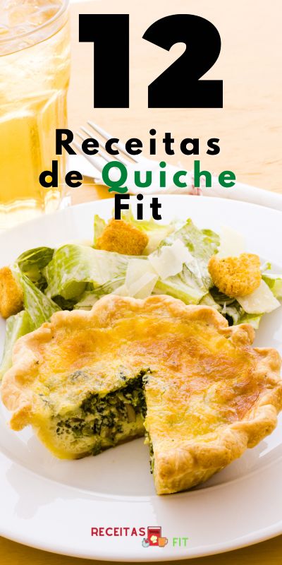 You are currently viewing 12 Receitas de Quiche Fit