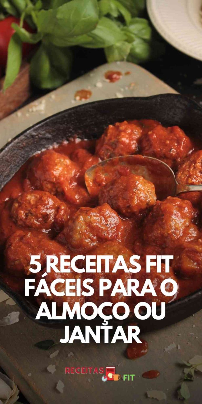 Read more about the article Receitas fit fáceis para o almoço ou jantar – 5 Pratos deliciosos.