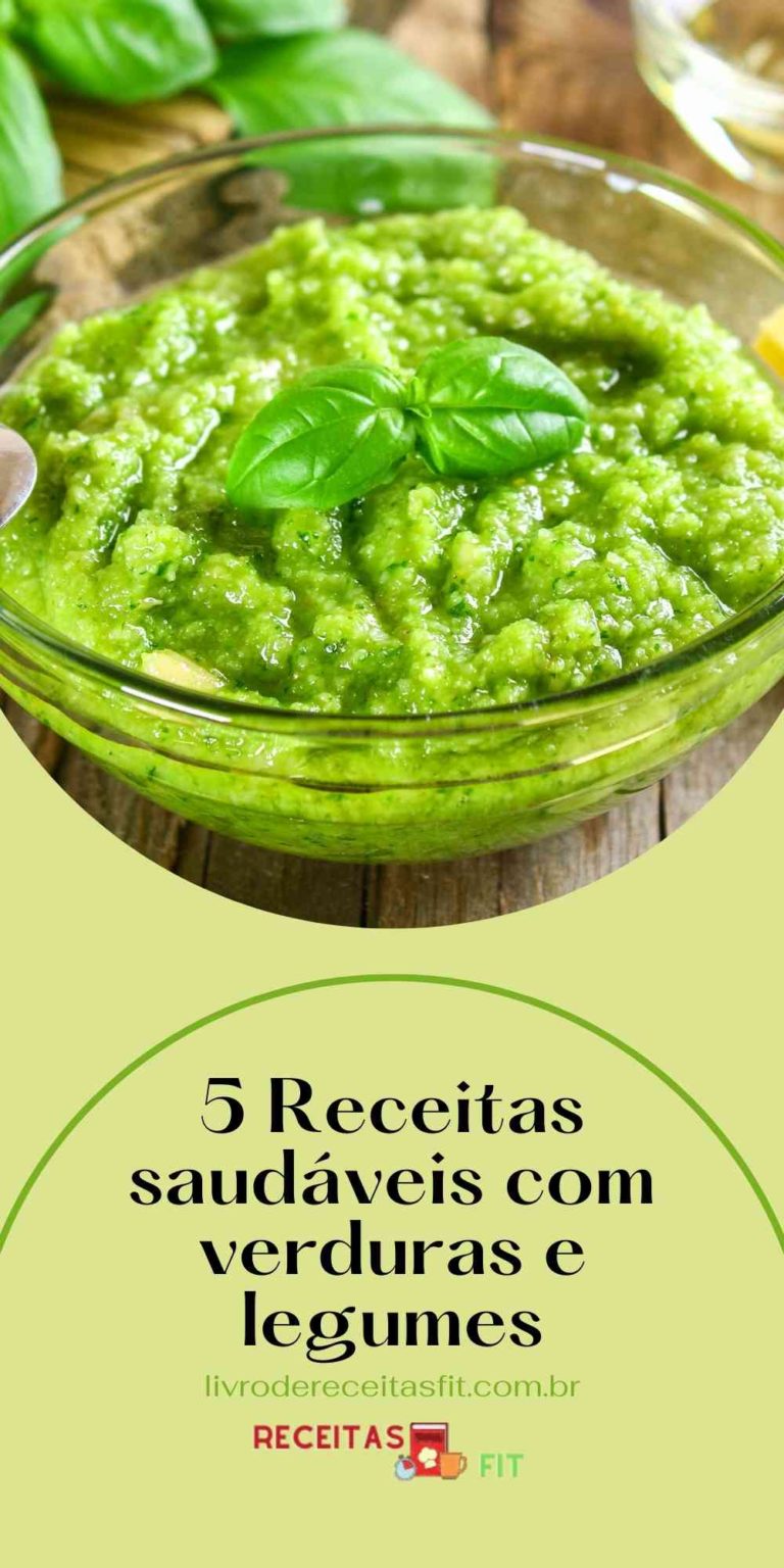 Read more about the article Receitas saudáveis com verduras e legumes p/ uma alimentação saudável