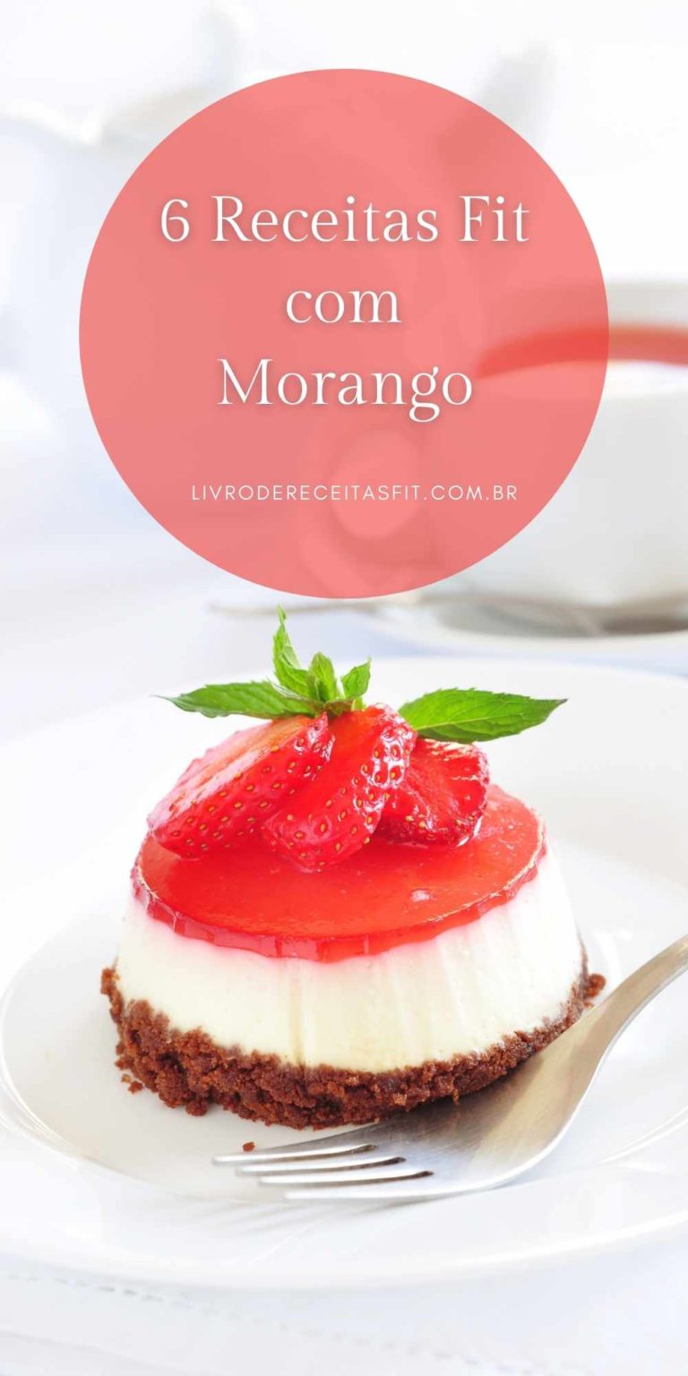 Read more about the article 6 Receitas Fit com Morango