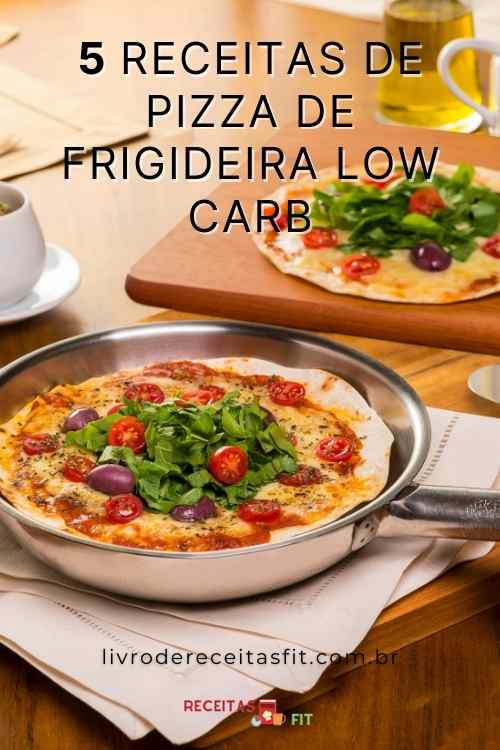 You are currently viewing 5 Receitas de Pizza de Frigideira Low Carb
