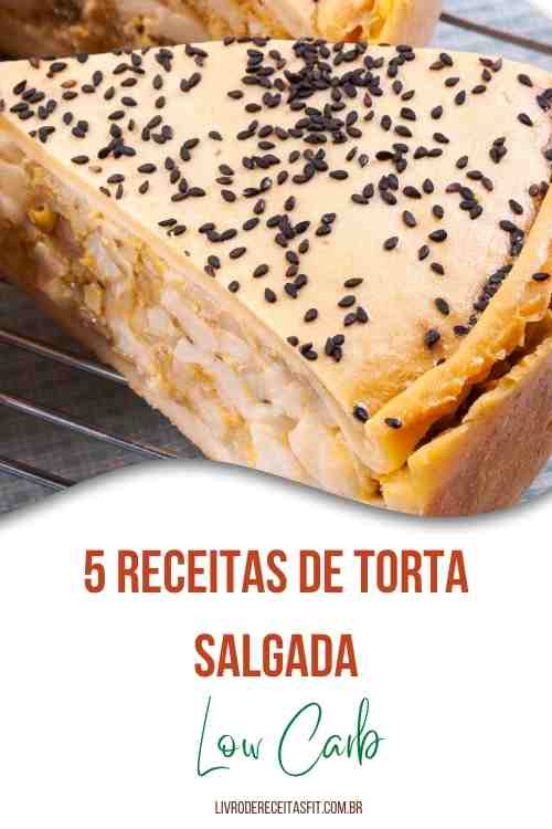 Read more about the article 5 Receitas de Torta Salgada Low Carb