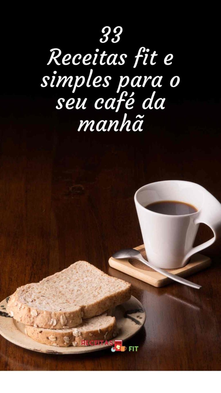 Read more about the article 33 Receitas fit e simples para o seu café da manhã