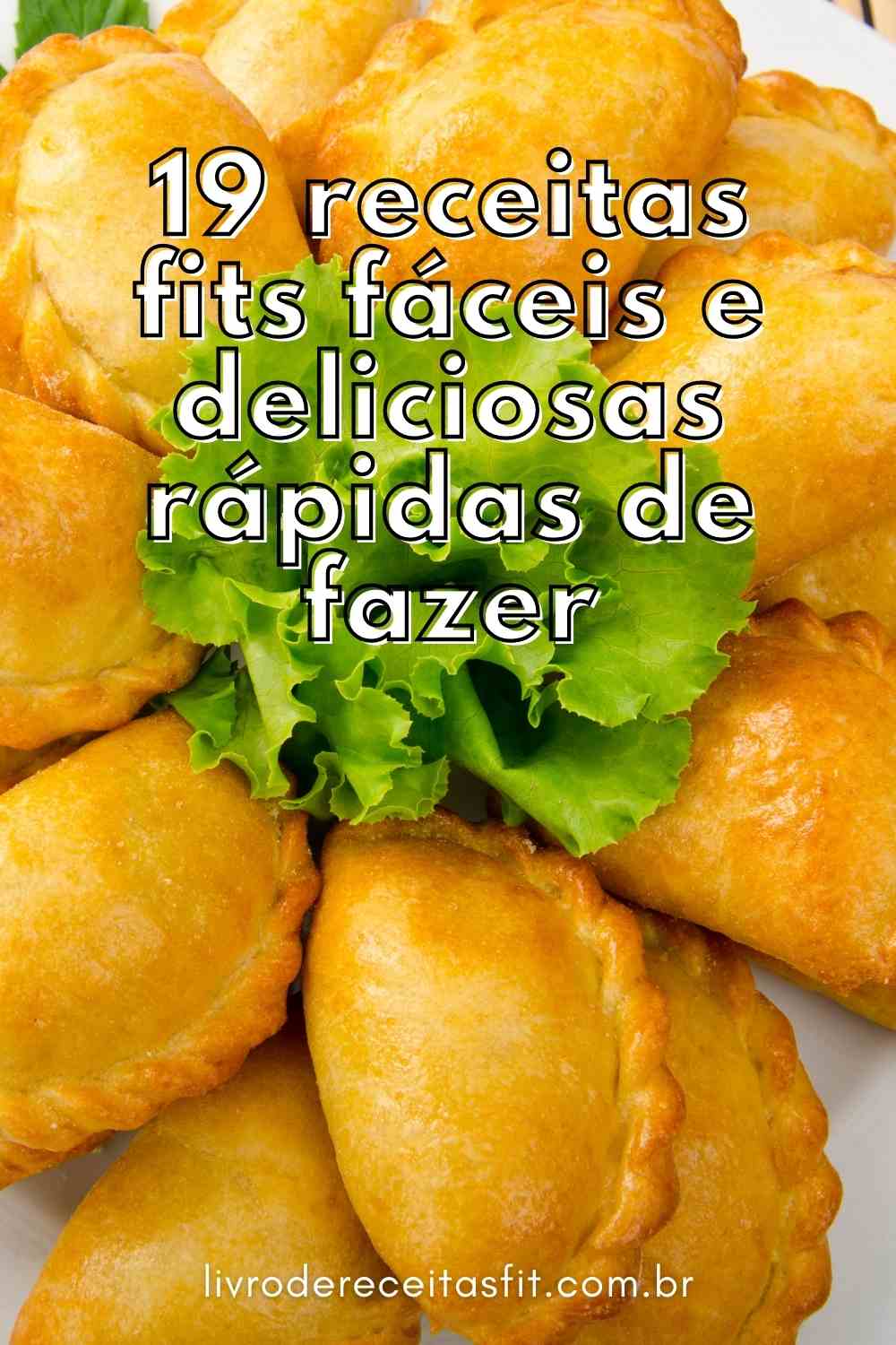 19 receitas fits fáceis e deliciosas rápidas de fazer