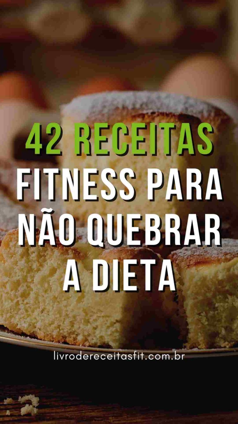 Read more about the article 42 Receitas Fitness Para Não Quebrar a Dieta