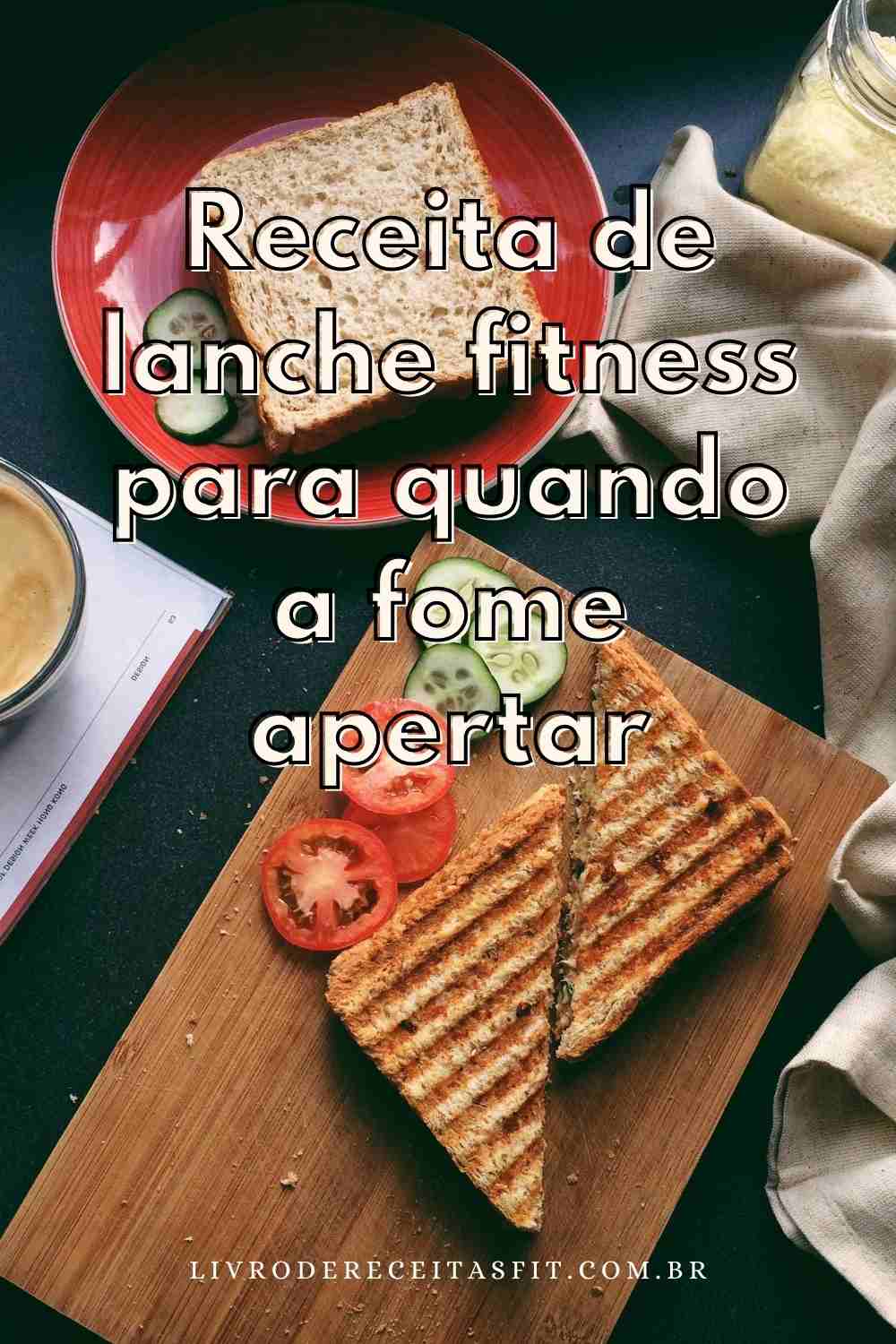 Receita de lanche fitness para quando a fome apertar