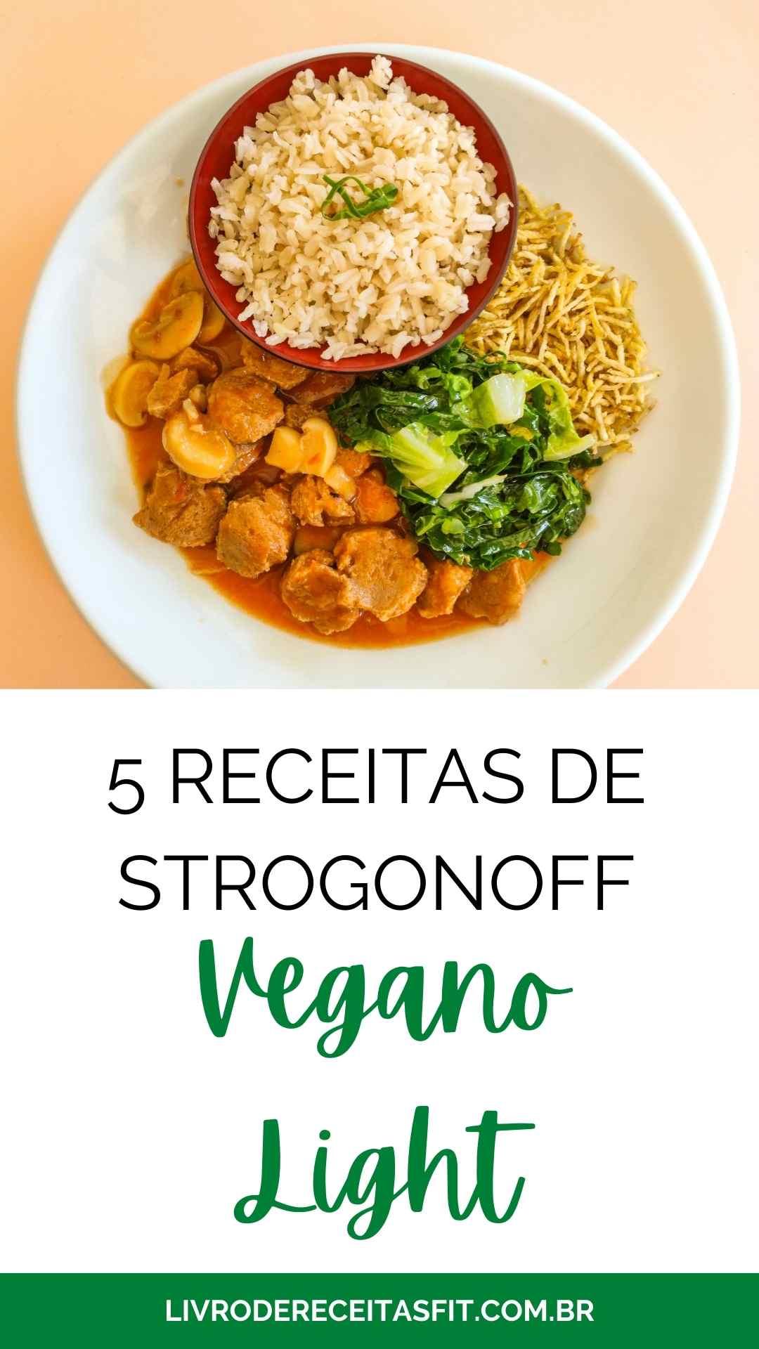 You are currently viewing 5 Receitas de Strogonoff Vegano Light