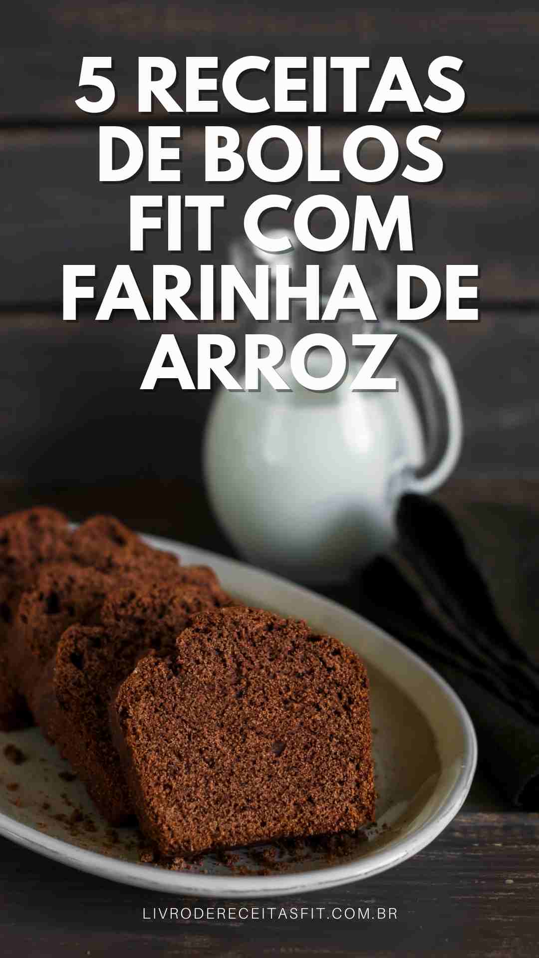 You are currently viewing Receita de Bolo Fit Com Farinha de Arroz Para o Café da Manhã