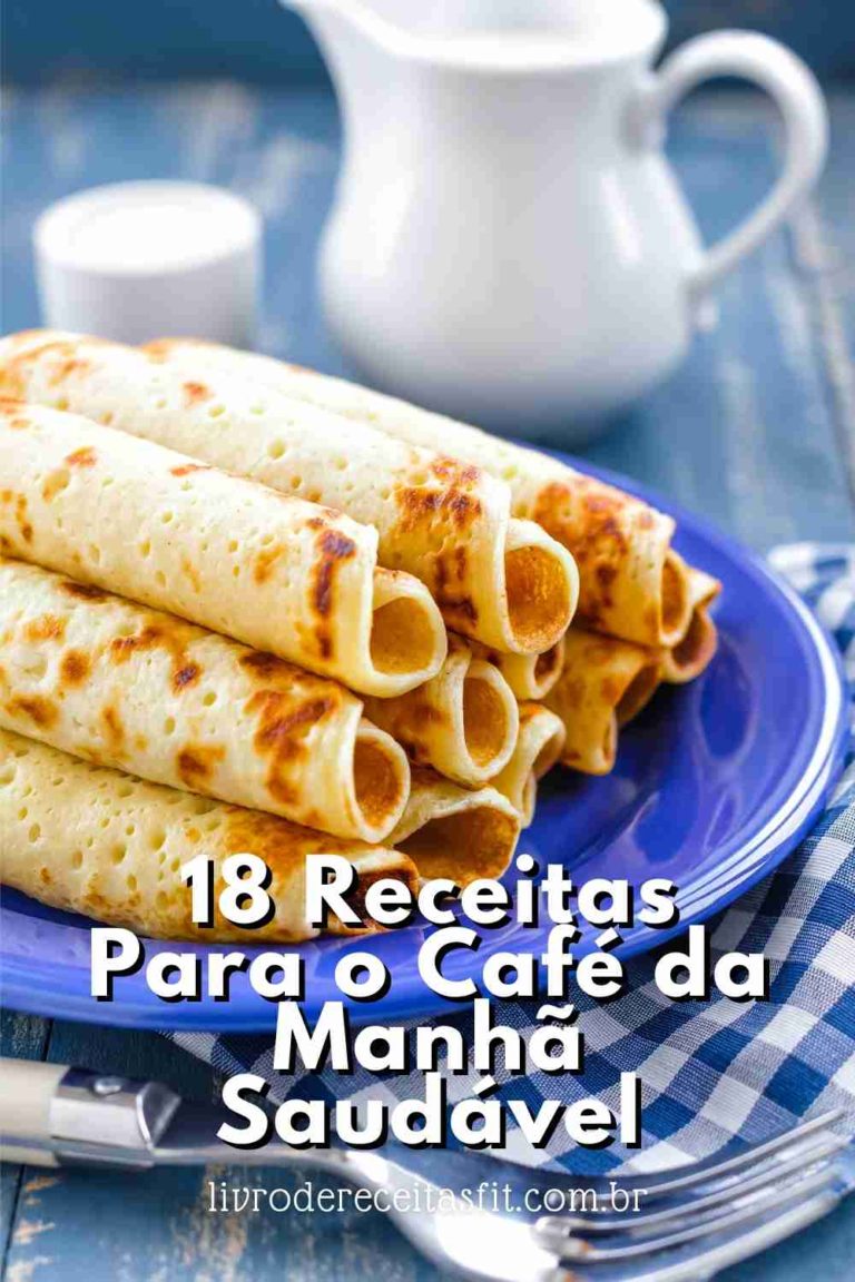 Read more about the article 18 Receitas Para o Café da Manhã Saudável