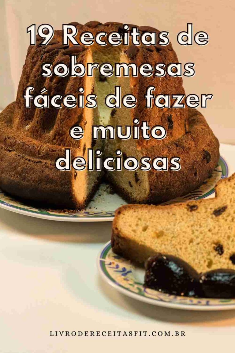 Read more about the article 19 Receitas de sobremesas fáceis de fazer e muito deliciosas