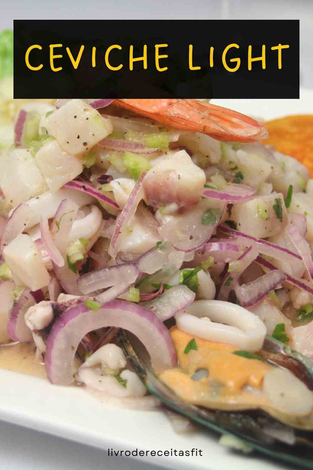 You are currently viewing Receita de Ceviche Light E Molho Low Carb