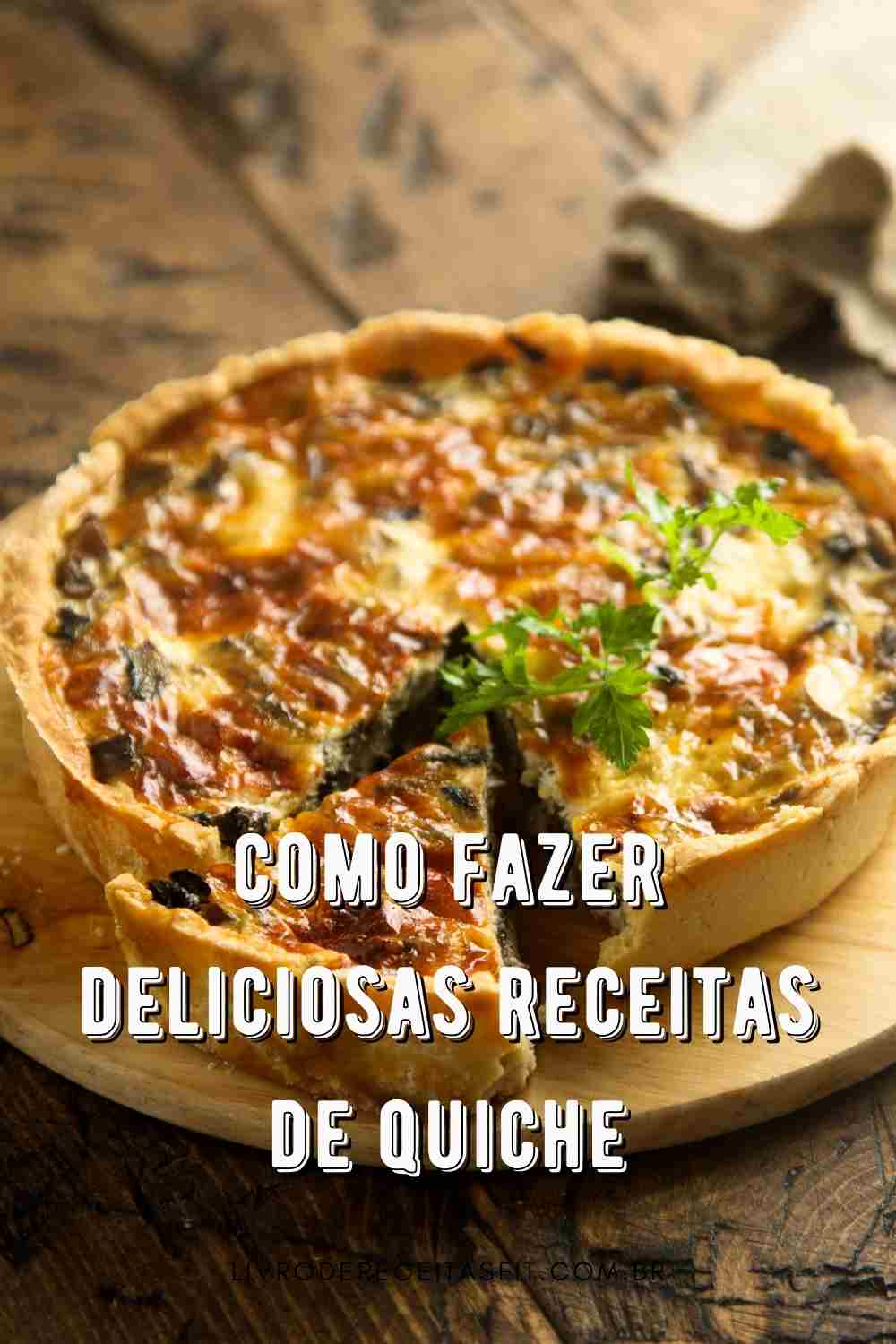 You are currently viewing Como fazer quiche – Receitas saborosas para você