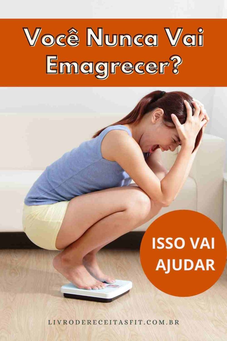 Read more about the article Você Nunca Vai Emagrecer – SE NÃO FIZER ISSO, DESISTA!