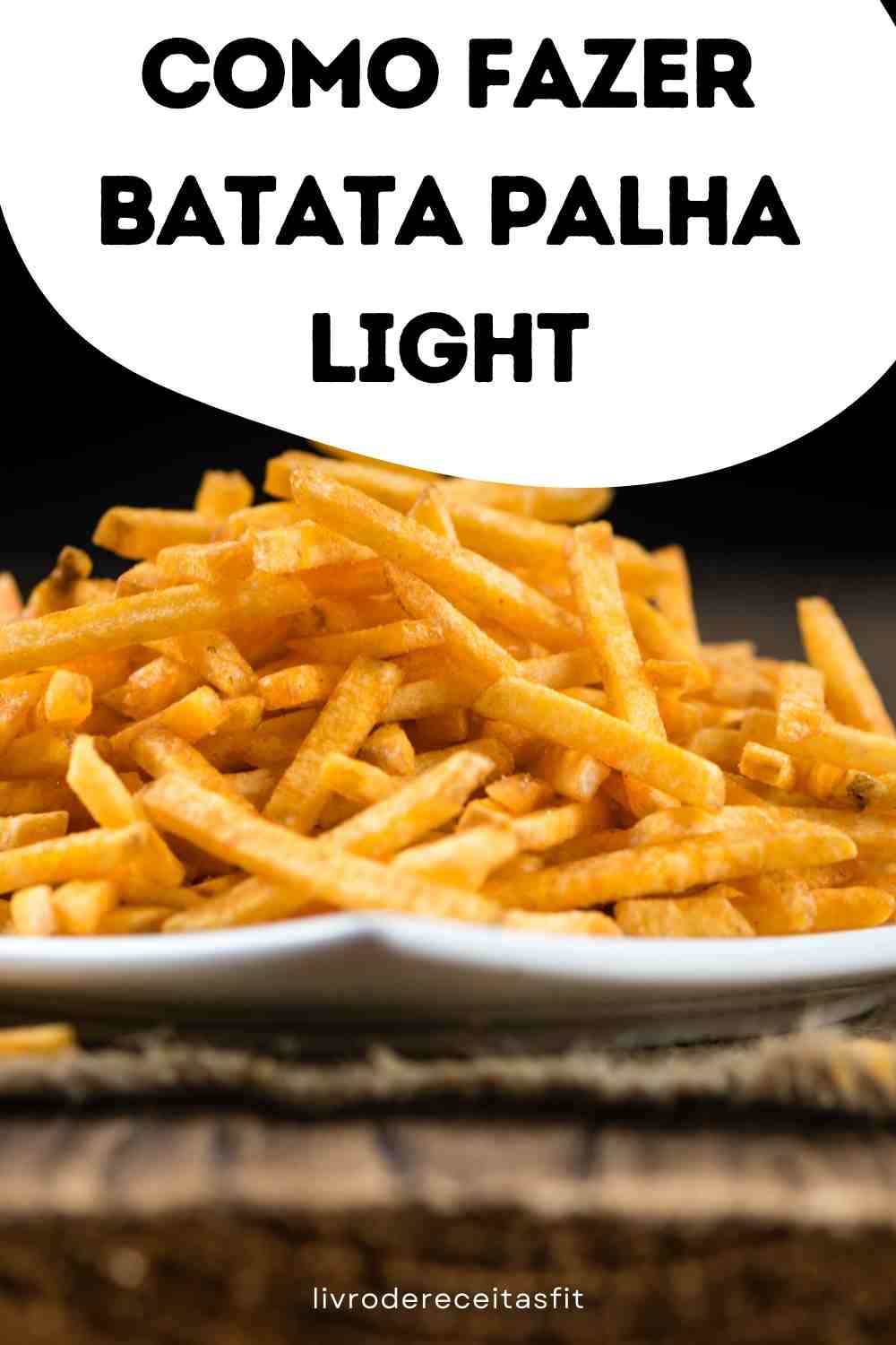 You are currently viewing Como Fazer Batata Palha Light