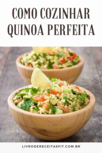 Como Cozinhar Quinoa Perfeita - Livro De Receitas Fit