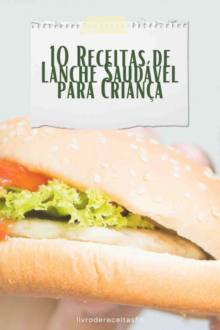 Read more about the article Receita de Lanche Saudável para Criança – 10 Receitas