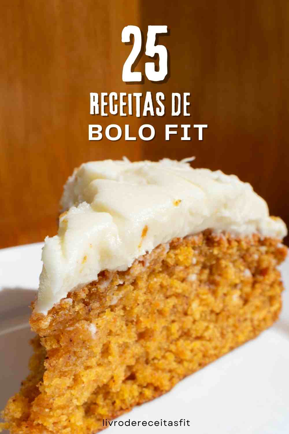 You are currently viewing 25 Receitas de Bolo Fit Para Uma Sobremesa Deliciosa