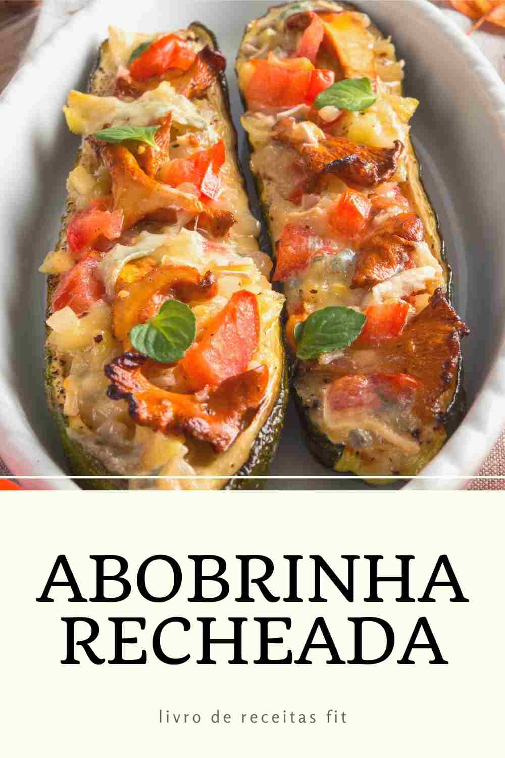 You are currently viewing Receita de Abobrinha Recheada