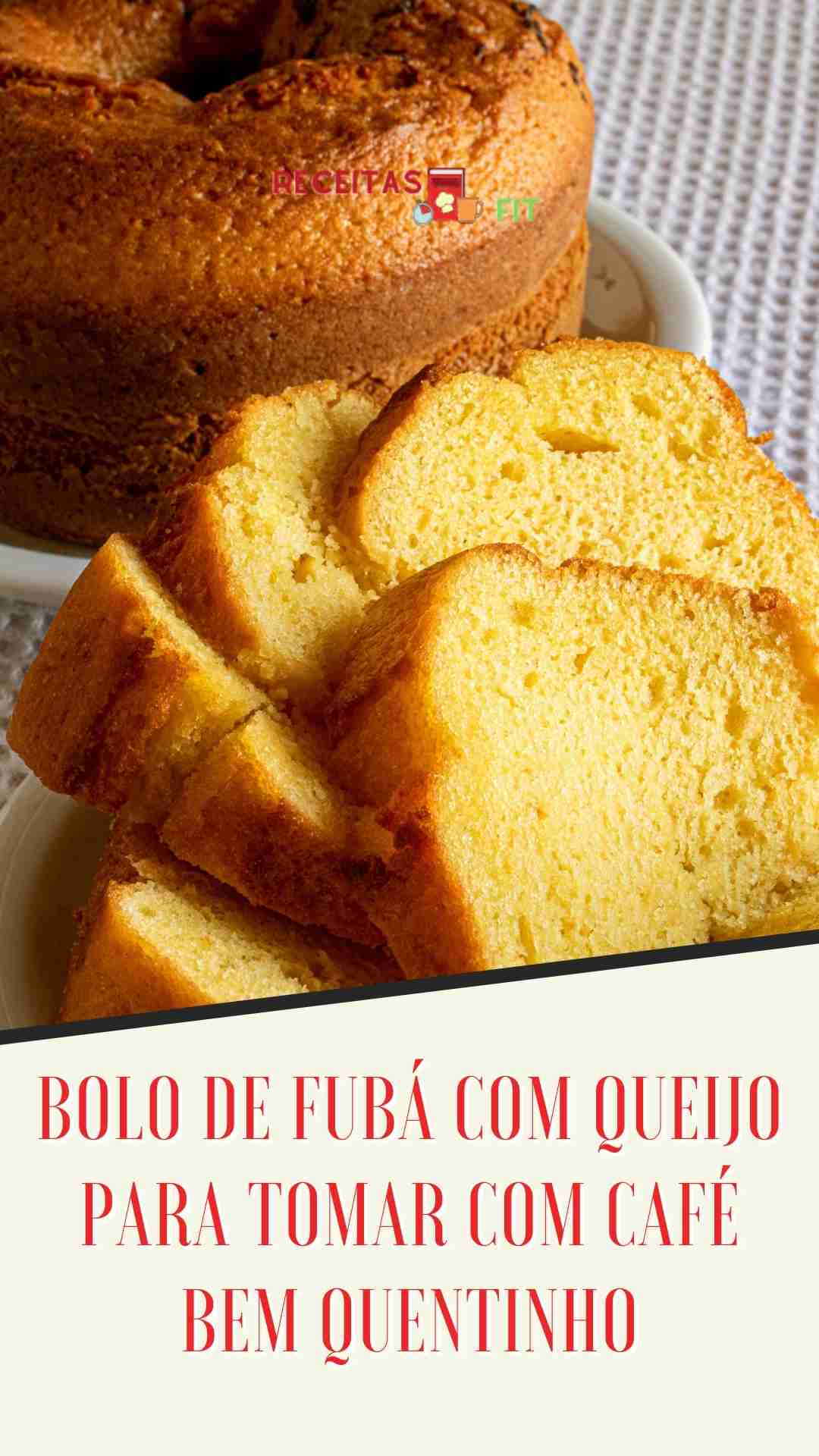 Bolo de fubá com queijo para tomar com café bem quentinho