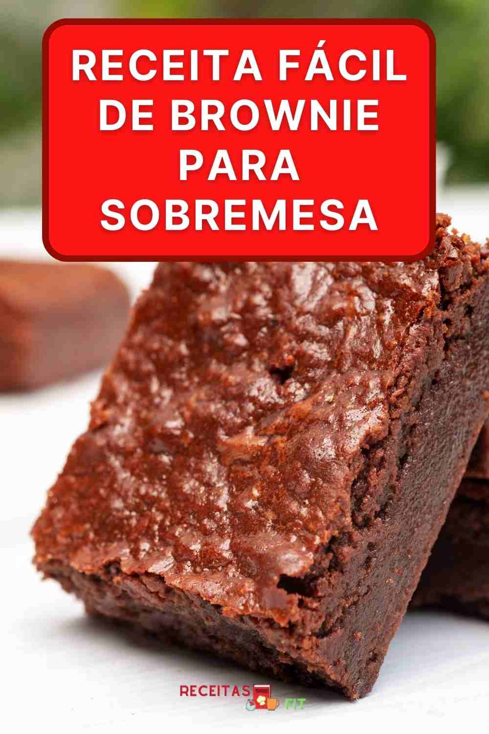 Receita fácil de brownie para sobremesa que não engorda