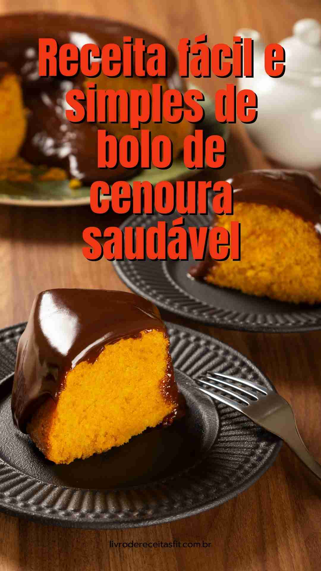 You are currently viewing Receita fácil e simples de bolo de cenoura saudável