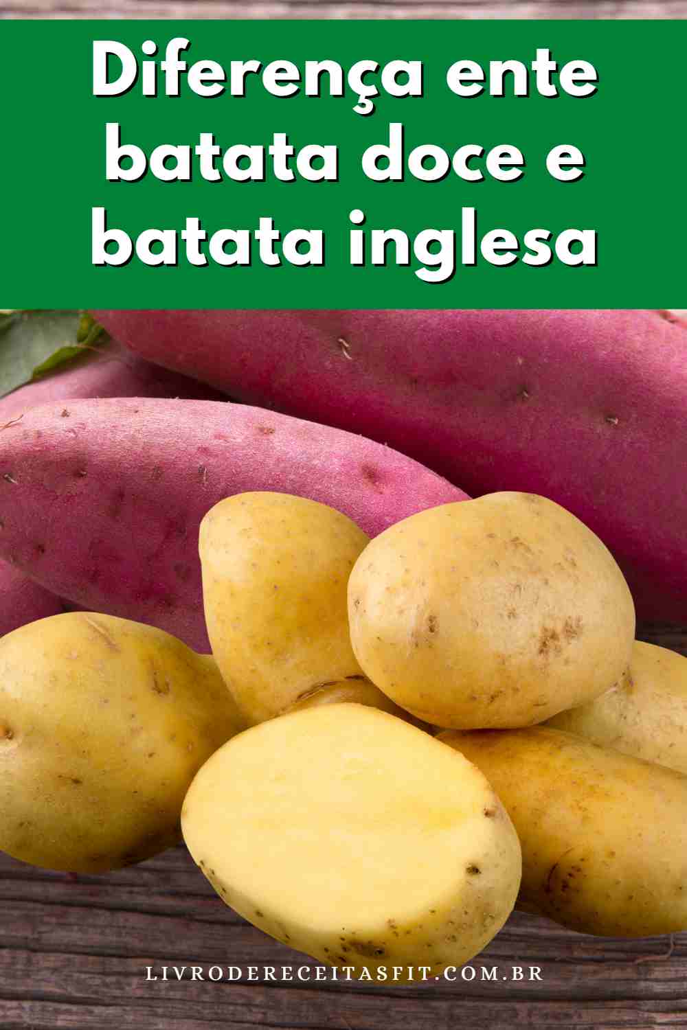 You are currently viewing Diferença ente batata doce e batata inglesa