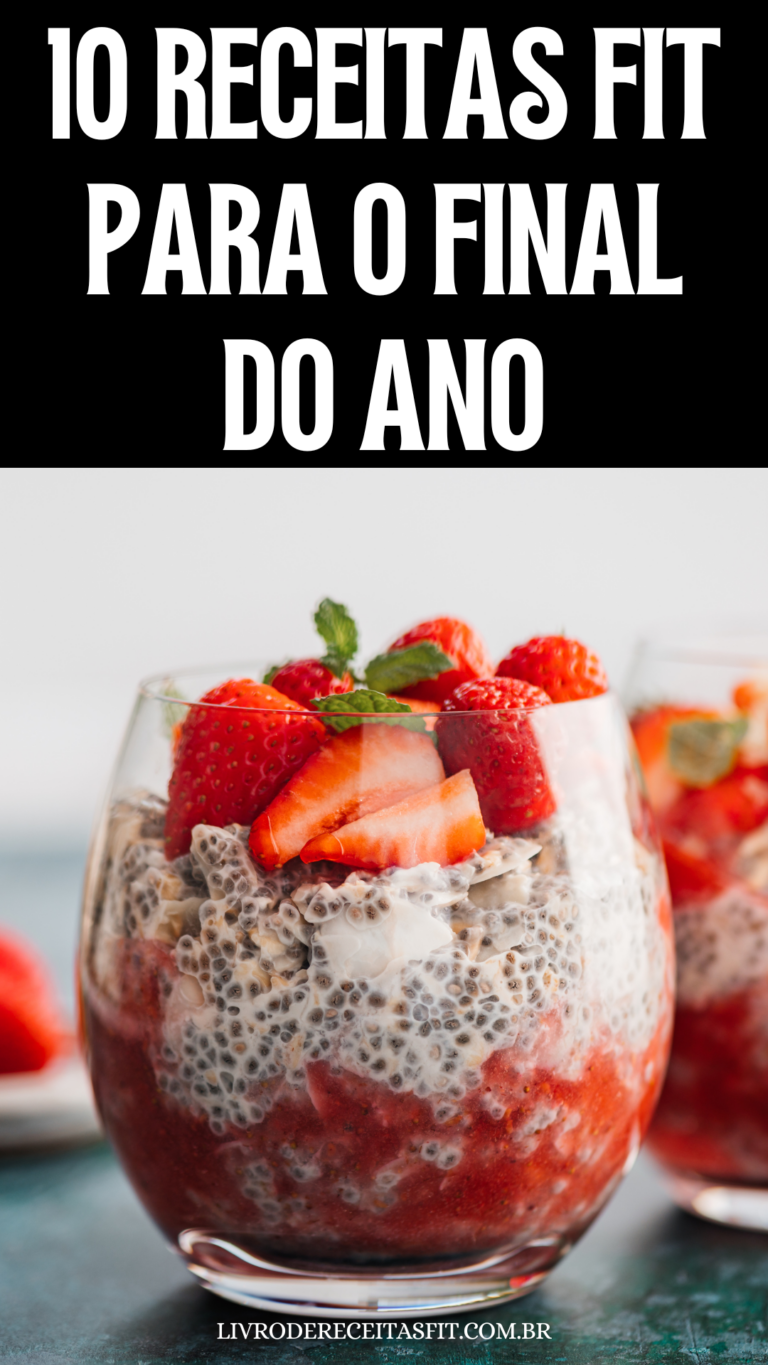 Leia mais sobre o artigo 10 Receitas Fit para o Final do Ano